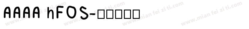 AAAA hFOS字体转换